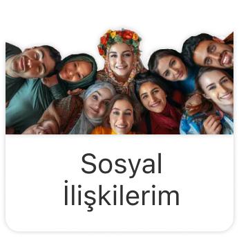 Sosyal İlişkilerim